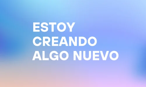 ESTOY-CREANDO-ALGO-NUEVO